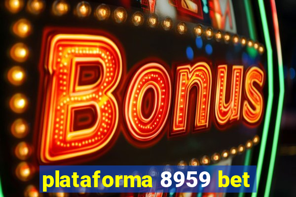 plataforma 8959 bet